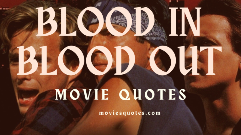 Thrilling Quotes From Blood In Blood Out The Movie