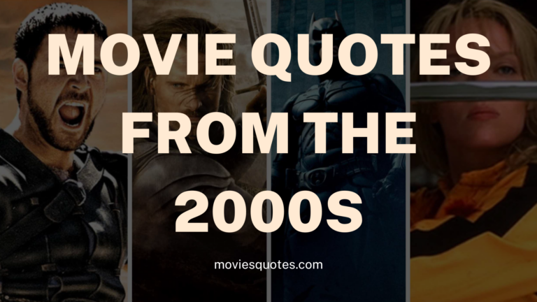 Timeless Movie Quotes From The 2000s, A Collection Of Timeless Classics