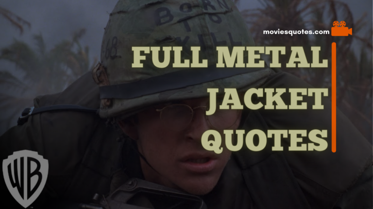 All Greatest Quotes From Full Metal Jacket Movie