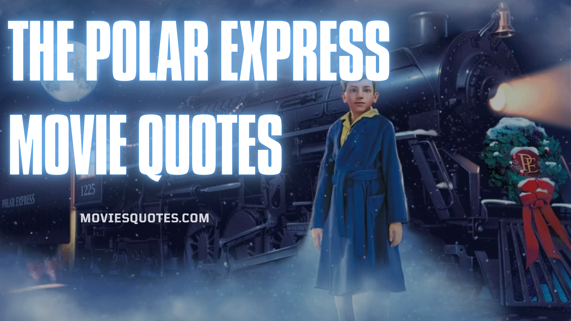 Timeless Quotes From The Polar Express Movie